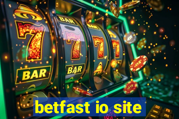 betfast io site